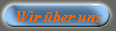 Wir ber uns